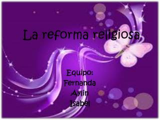 La reforma religiosa