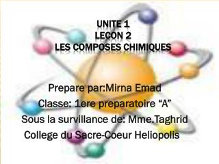 Unite 1 lecon 2 Les composes chimiques