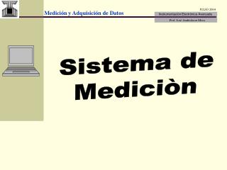 Sistema de Mediciòn