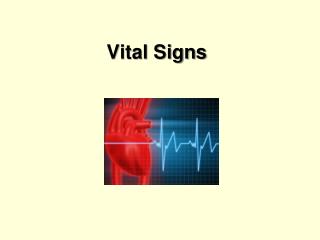 Vital Signs