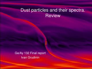Dust particles and their spectra. Review
