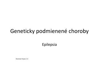 Geneticky podmienené choroby