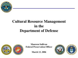 Cultural Resource Management in the Department of Defense