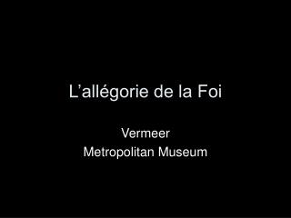 L’allégorie de la Foi