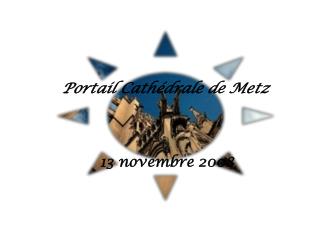 Portail Cathédrale de Metz