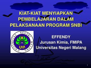 KIAT-KIAT MENYIAPKAN PEMBELAJARAN DALAM PELAKSANAAN PROGRAM SNBI