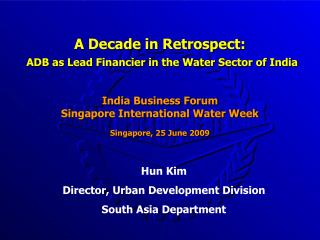 A Decade in Retrospect: ADB as Lead Financier in the Water Sector of India