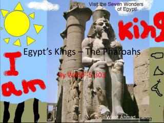 Egypt’s Kings – The Pharoahs