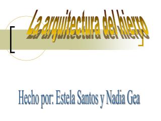 La arquitectura del hierro