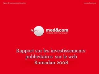 Rapport sur les investissements publicitaires sur le web Ramadan 2008