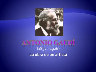 Antonio Gaudí