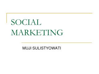 SOCIAL MARKETING