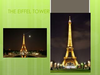 THE EIFFEL TOWER