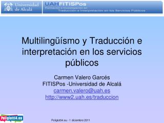 Multilingüísmo y Traducción e interpretación en los servicios públicos