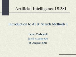 Artificial Intelligence 15-381