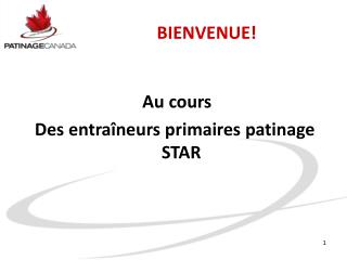 BIENVENUE!