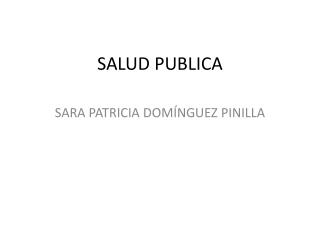 SALUD PUBLICA