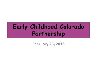 Early Childhood Colorado Partnership