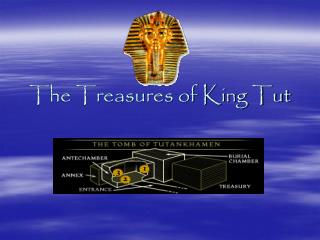 The Treasures of King Tut