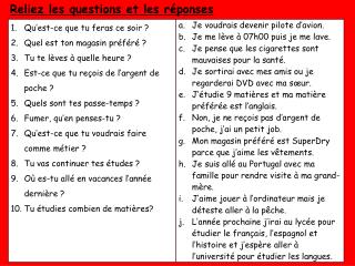 Reliez les questions et les réponses