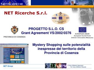 PROGETTO S.L.O. CS Grant Agreement VS/2002/0376