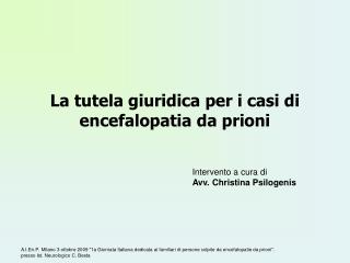 La tutela giuridica per i casi di encefalopatia da prioni