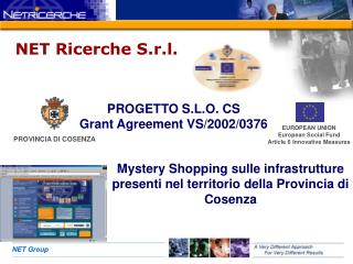 PROGETTO S.L.O. CS Grant Agreement VS/2002/0376