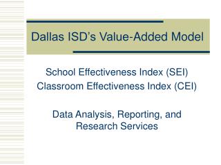 Dallas ISD’s Value-Added Model