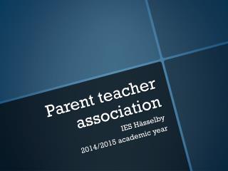 Parent teacher association