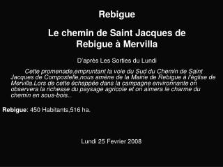 Rebigue Le chemin de Saint Jacques de Rebigue à Mervilla D’après Les Sorties du Lundi