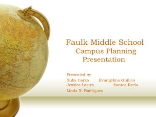 Faulk Middle School Campus Planning Presentation