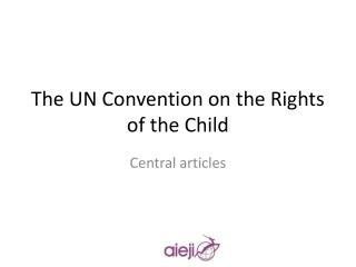 The UN Convention on the Rights of the Child