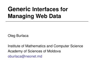 Generic Interfaces for Managing Web Data