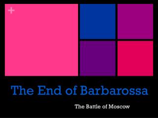 The End of Barbarossa
