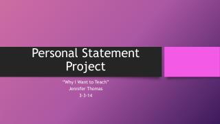 Personal Statement Project
