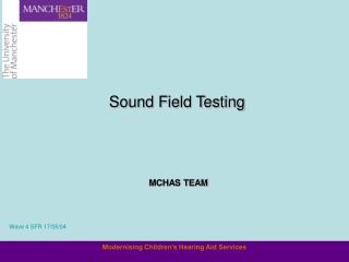 Sound Field Testing