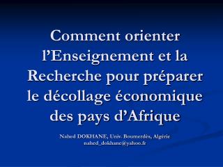 Réorienter l’enseignement, ‘’Utilitariser’’ la recherche