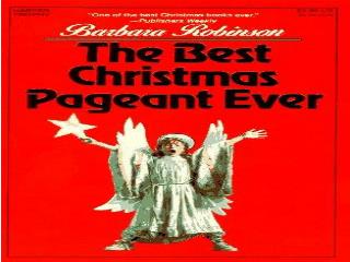 The Best Christmas Pageant Ever Chapter 2