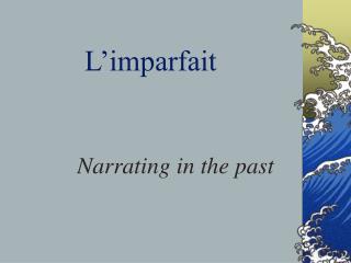 L’imparfait
