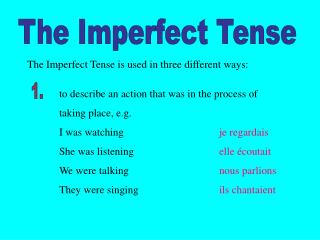 The Imperfect Tense