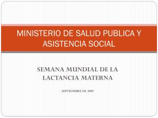 MINISTERIO DE SALUD PUBLICA Y ASISTENCIA SOCIAL
