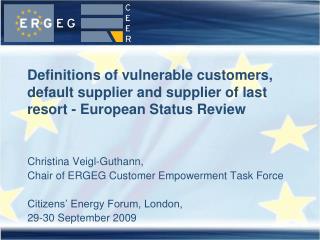 Christina Veigl-Guthann, Chair of ERGEG Customer Empowerment Task Force