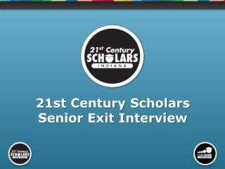 21st Century Scholars Senior Exit Interview