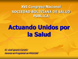 Actuando Unidos por la Salud