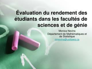 Évaluation du rendement des étudiants dans les facultés de sciences et de génie
