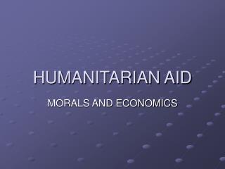 HUMANITARIAN AID