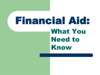 Financial Aid: