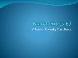 March Rules Ed