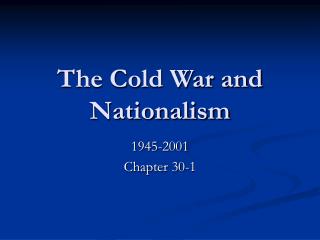 The Cold War and Nationalism