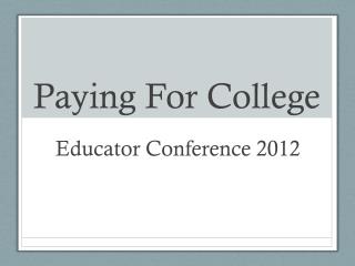 Paying For College